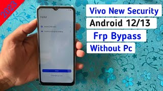 New Security 2023 - Vivo Y20/ Y12/Y20s/Y12g/Y20i/Y20g Frp Bypass Frp Remove Without Pc Android 12