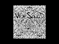 VIBESQUAD - BUNSEN BURNER