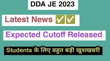 DDA JE 2023 Expected Cutoff | How to check Expected Cutoff Updated Details 2023