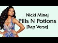 Nicki Minaj - Pills N Potions [Rap Verse - Lyrics] support you when it