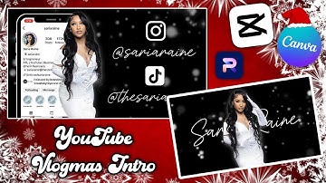 HOW TO MAKE A SIMPLE AND CUTE VLOGMAS INTRO USING CAPCUT & CANVA ON YOUR PHONE FOR FREE!