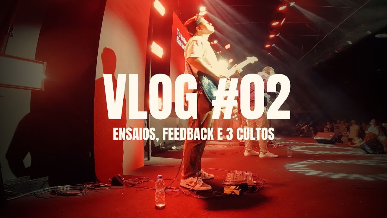 VLOG #02  - O QUE NINGUÉM TE CONTA sobre tocar na igreja! 🎸🔥
