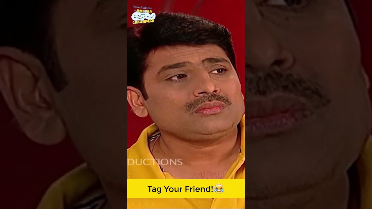 Tag Your Friend  tmkoc  tmkocsmileofindia  jethalal  trending  viral  comedy  funny  funnyvideo