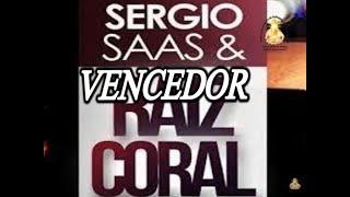 Vencedor - Sergio Saas e Raiz Coral (Playback)