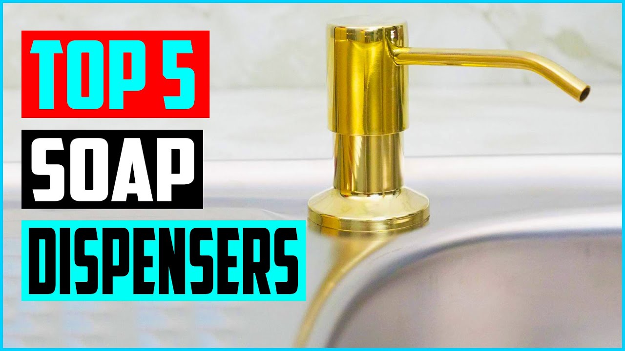 Top 5 Best Kitchen Soap Dispensers in 2022 Soap Dispenser for Kitchen