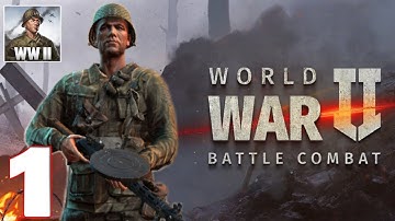 World War 2 - Battle Combat (FPS Games) - Gameplay Walkthrough Part 1 (iOS, Android)