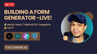 Live Coding: Building a Dynamic Form Generator with Next.js, React, TailwindCSS & Postgres - Part 17 screenshot 2