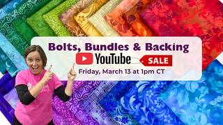 BOLTS, BUNDLES & BACKING — LIVE THIS FRIDAY 3/13!