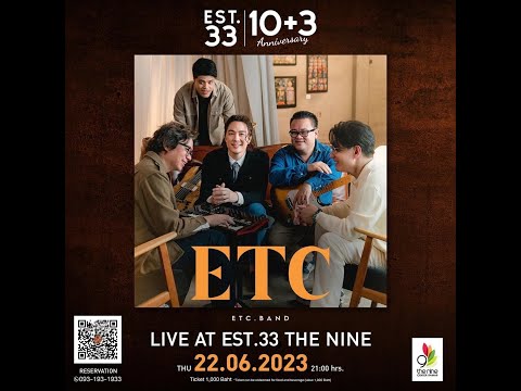 เปลี่ยน ETC. LIVE AT EST.33 THE NINE 22.06.2023