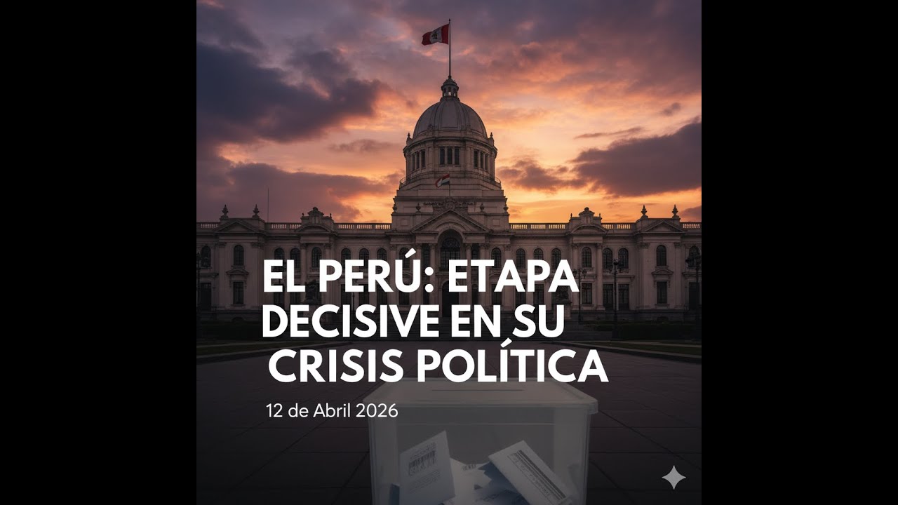 Perú 2026: ¿El fin de la crisis o el inicio de un nuevo colapso?