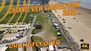 Channel View Caravan Park Brean Somerset | Relaxing Aerial Views in 4K | Drone Fly Over Drone Over Caravan Site