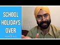 School Holidays Over | Harshdeep Ahuja