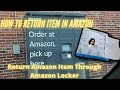How To Return Item in Amazon || Return Amazon Item Through Amazon Locker