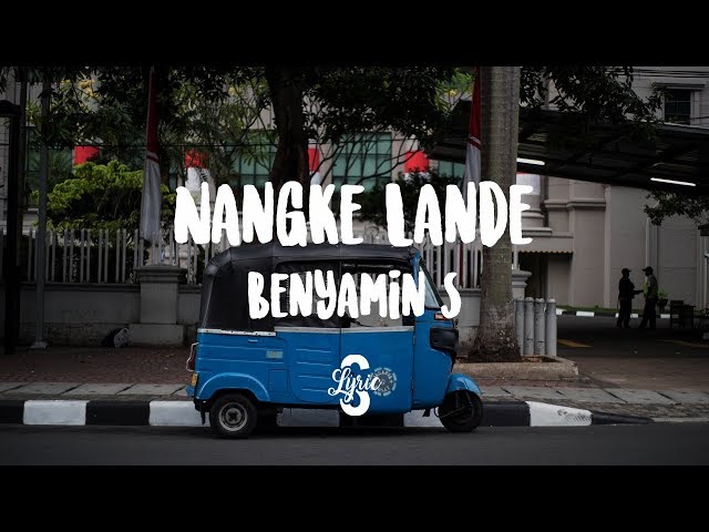 Lyric/lirik Nangke Lande - Benyamin Sueb ( The Sabeni ) class=