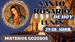 SANTO ROSARIO DE HOY LUNES 29 DE ABRIL DE 2024MISTERIOS GOZOSOSSANTO ROSARIO MEDITADO
