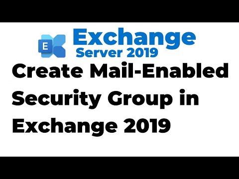 10. Create Mail Enabled Security Group in Exchange 2019