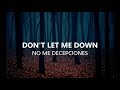 Don&#39;t Let Me Down - The Chainsmokers (Letra en español)