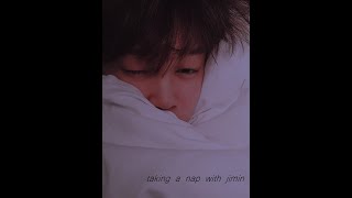 taking a nap with jimin