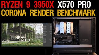 Ryzen 9 3950x Corona benchmark - 3950x benchmark - Asus X570 Pro - workstation for 3d and rendering