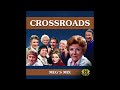 Crossroads Theme Music - Full Version (Meg&#39;s Mix)