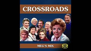 Crossroads Theme Music - Full Version (Meg's Mix)