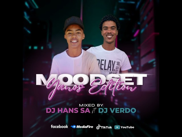 Moodset Yanos Edition Mixtape Mixed by DJ Hans SA ft DJ Verdo class=