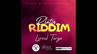 Lyrical Targe -_- Dat Bumper  - Platin Riddim By Nello Production