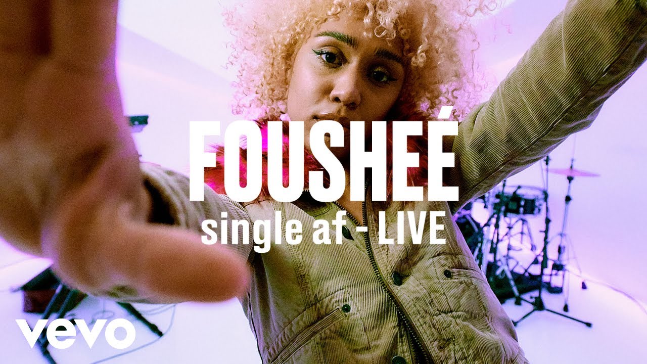 Fousheé - single af (Live) | Vevo DSCVR