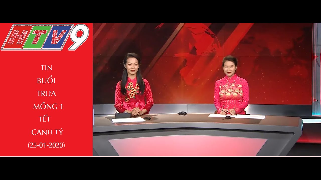 HTV9 - Thời sự trưa Mồng 1 Tết Canh Tý 2020 (25-01-2020) của Đài Truyền ...