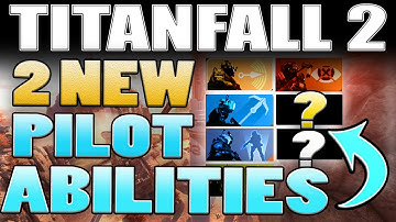 Titanfall 2 News - 2 More Pilot Abilities! But What Are They?