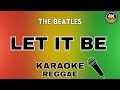 Let It Be The Beatles Reggae Karaoke