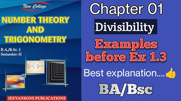 Chapter 01 | Divisibility| Examples before Ex 1.3| Number Theory and Trigonometry| BA/Bsc