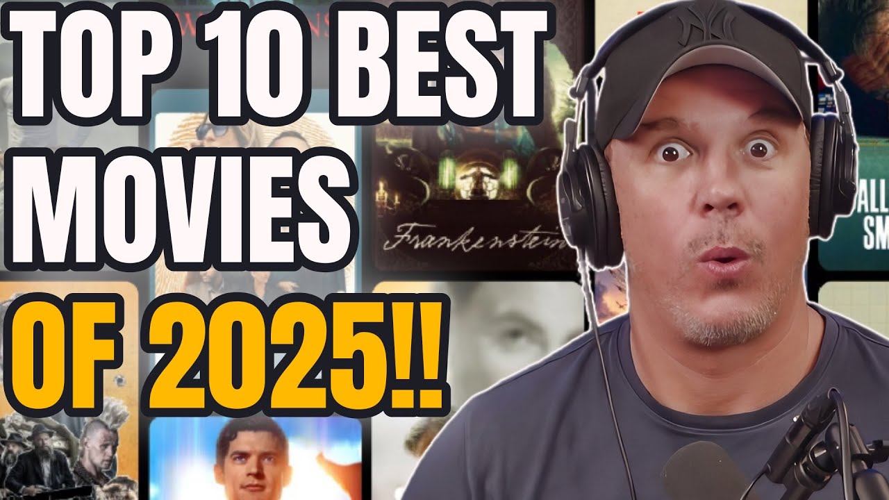 TOP 10 BEST MOVIES OF 2025! - YouTube