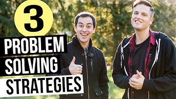 Problem Solving Strategies — 3 Tips for Solving Problems