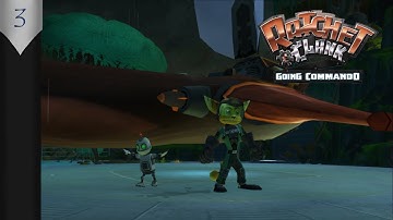 Ratchet & Clank: Going Commando: Part 3