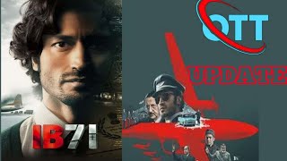 IB 71 movie OTT Release Update|vidyut jammwal,anupam kher,dalip|beyfilmy