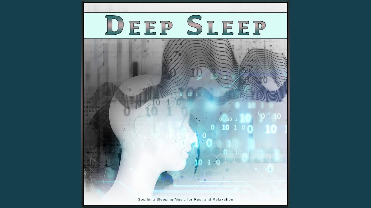 Deep Sleep