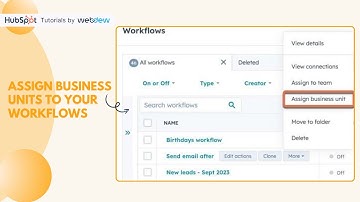 How to assign business unit to your work flow in HubSpot.
