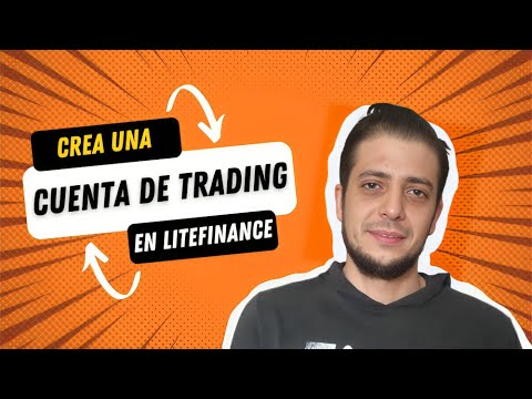 ¿Cómo CREAR una cuenta de TRADING REAL? - LITE FINANCE - YouTube