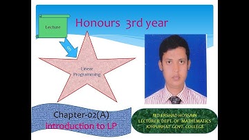 অনার্স ৩য় বর্ষ (গণিত) Linear Programming এর লেকচার-২