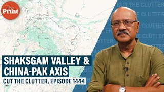 India protests as China builds road into Shaksgam Valley, complex China-Pak axis in geopolitics