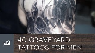 40 Graveyard Tattoos For Men