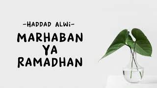 Marhaban Ya Ramadhan Cover Akustik ( Lirik Lagu Terjemahan ) || Haddad Alwi