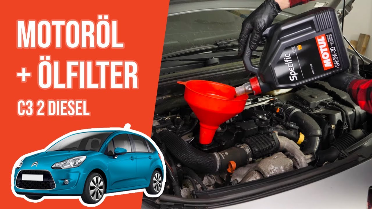 Woher Weiß Ich Welches öl Mein Auto Braucht Wie Citroën C3 2 1.4 HDI Motoröl und Ölfilter wechseln 🛢 - YouTube