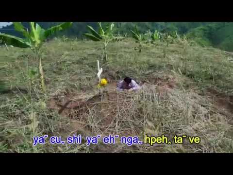 Nga E hta maw a nyi ga a (Lahu song)