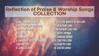 Reflection of Praise & Worship Songs | Collection | Non-Stop Playlist screenshot 4