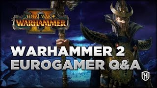 Total War WARHAMMER 2 | Total War/Eurogamer Interview