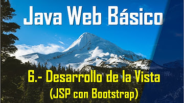 Curso Java Web Básico. 6.- MVC View (JSP con Bootstrap)