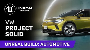 VW Project Solid: CAD Data Conversion | Unreal Build: Automotive 2021