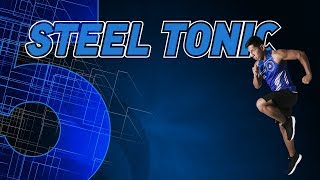 STEEL Home Edition - TONIC #5 (30 mins)